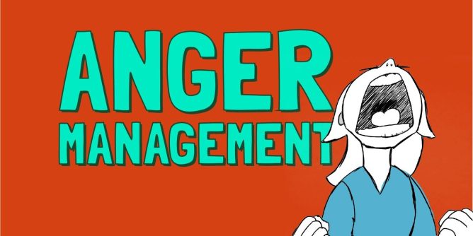 Management of Anger